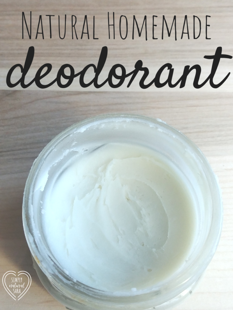 Natural Homemade Deodorant | Simply Natural Sara